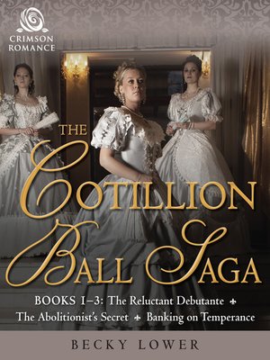 cover image of The Cotillion Ball Saga